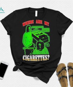 Melange Fishtanklive Where Are My Cigarettes Shirt