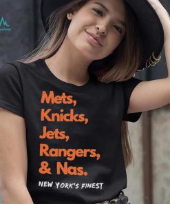 Mets Knicks Jets Rangers and Nas New York’s Finest shirt