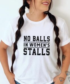 Michelle Maxwell No Balls In Women's Stalls shirt, hoodie, sweater, long sleeve and tank top Michelle Maxwell No Balls In Women's Stalls shirt