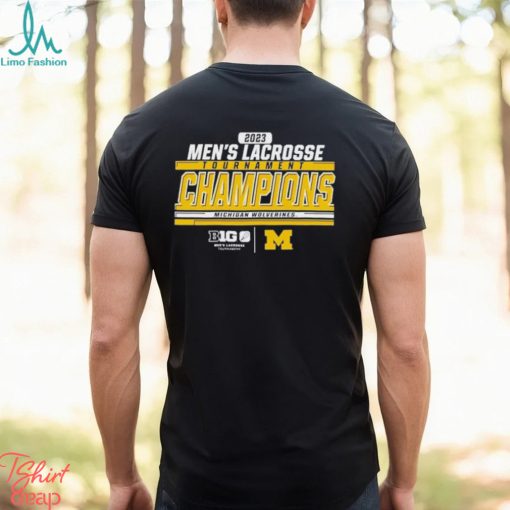 Michigan Wolverines 2023 Big Ten Men’s Lacrosse Tournament Champions Shirt