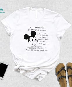 Mickey Mouse not licensed by the Walt Disney Company this is not a parody art shirt
