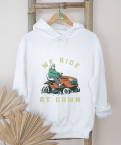 Middle Class Fancy Shop We Ride At Dawn shirt