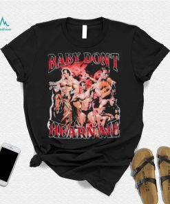 Mikeohearnlifestyle Baby Don’t Hearn Me Shirt