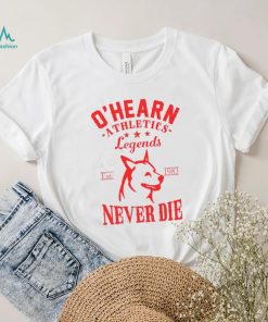 Mikeohearnlifestyle O’hearn Athletics Legends Never Die Sweatshirt