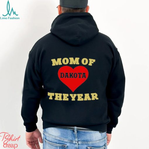 Mom Of Dakota The Year Shirt