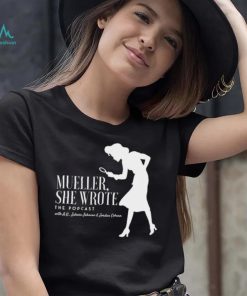 Mueller she wrote the podcast with A. G. Jaleesa Johnson and Jordan Coburn shirt