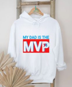 My Dad Is The MVP Joel Embiid Son Philadelphia 76ers Shirt