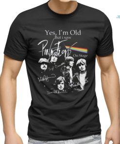 NEW Pink Floyd Yes I Am Old But I Saw Pink FLoyd On Stage T Shirt