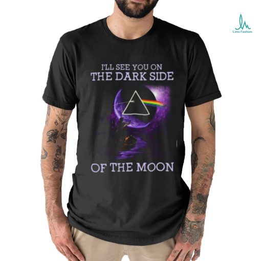 NEW PinkFloyd I Will See You On The DarkSide Of The Moon T Shirt