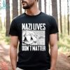 Nazi Lives Don’t Matter Diablo Macabre Shirt