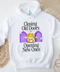 Nelson Closing Old Doors And Opening New Ones T Shirt, hoodie, sweater, long sleeve and tank top Nelson Closing Old Doors And Opening New Ones T Shirt