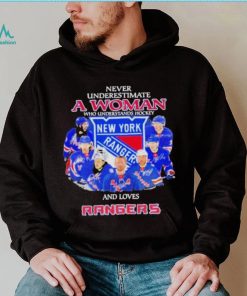 Never underestimate a woman who understands hockey and love New York Rangers 2023 signatures shirt