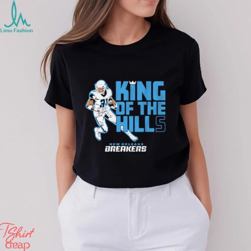 New Orleans Breakers Wes Hills King Of The Hills Shirt