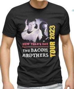New Year’s day the bacon brothers tour 2023 shirt