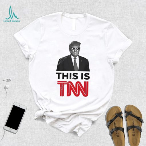 New York Magazine President Trump This Is Tnn Shirt