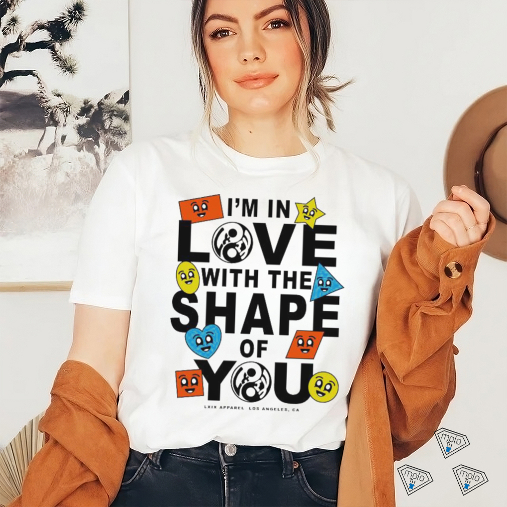 Nice lxix apparel shape of you 2023 shirt Nice lxix apparel shape of you 2023 shirt