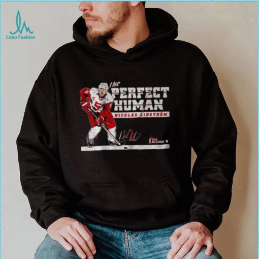 Nicklas Lidström The Perfect Human Signature 2023 shirt