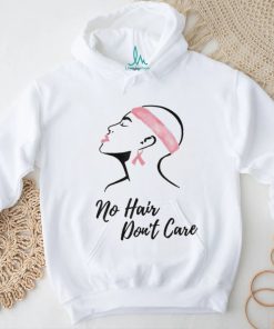 No Hair Don’t Care Shirt