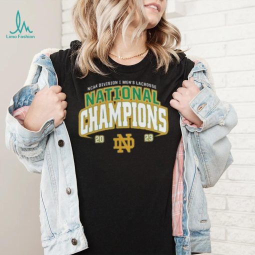 Notre Dame Fighting Irish 2023 Ncaa Division I Men’S Lacrosse National Champions shirt
