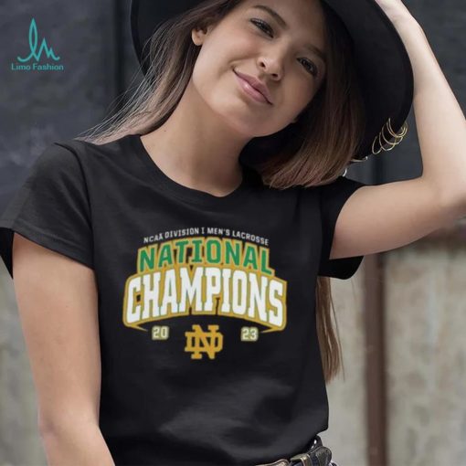 Notre Dame Fighting Irish 2023 Ncaa Division I Men’S Lacrosse National Champions shirt