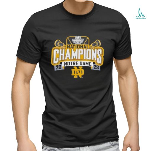 Notre Dame Fighting Irish National Collegiate Men’S Lacrosse 2023 National Champions shirt