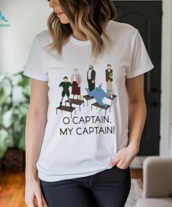 O Captain My Captain Shirt