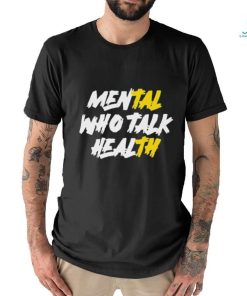 Official Alphadogs mental who talk health T shirt, hoodie, tank top, sweater and long sleeve t shirt