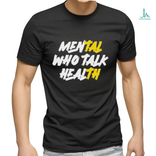 Official Alphadogs mental who talk health T shirt, hoodie, tank top, sweater and long sleeve t shirt