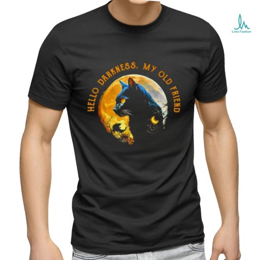 Official Black Cat Hello Darkness My Old Friend Shirt