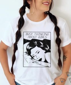Official Busy Thinking About Girls Shirt