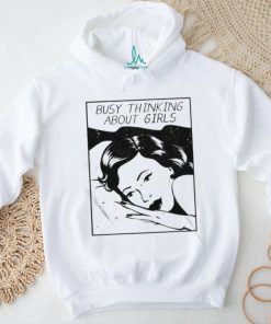 Official Busy Thinking About Girls Shirt
