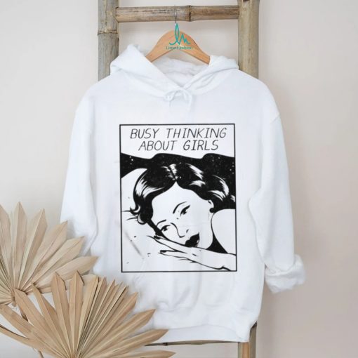 Official Busy Thinking About Girls Shirt