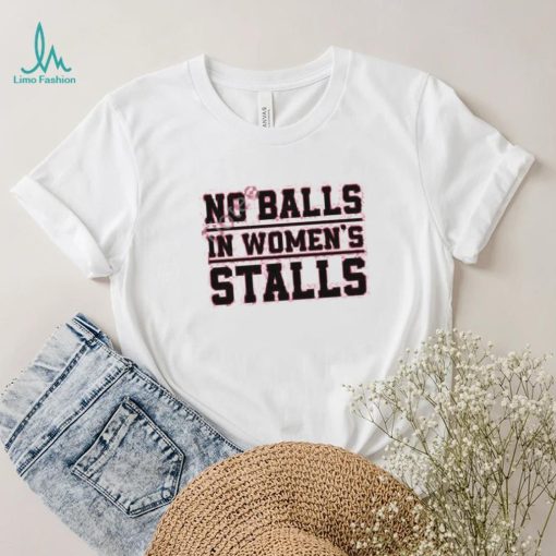 Official Crown Of Country Merch No Balls In Women’s Stalls Shirts
