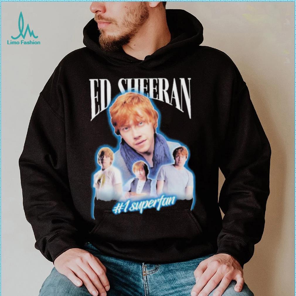 Official Ed sheeran 1 superfan T shirt Official Ed sheeran 1 superfan T shirt