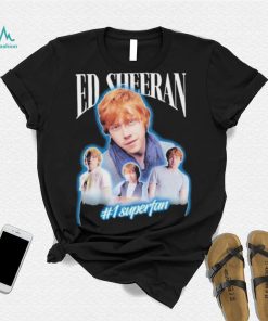 Official Ed sheeran 1 superfan T shirt, hoodie, sweater, long sleeve and tank top Official Ed sheeran 1 superfan T shirt