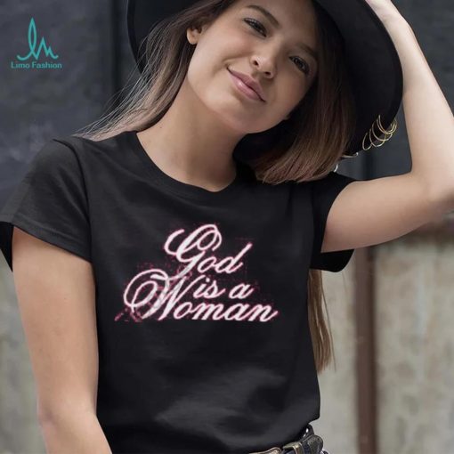 Official God Is A Woman Shirt Monaleo Store shirt