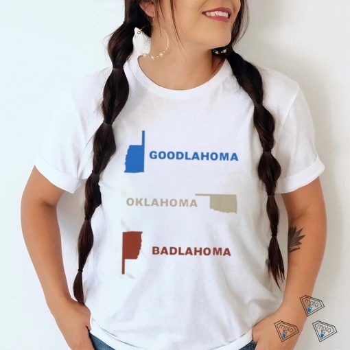 Official Goodlahoma Oklahoma Badlahoma Shirt