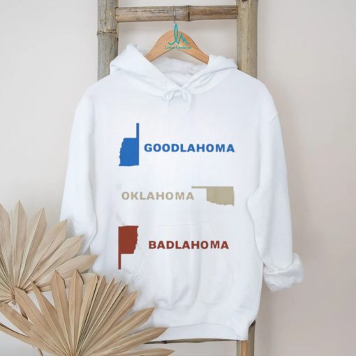 Official Goodlahoma Oklahoma Badlahoma Shirt