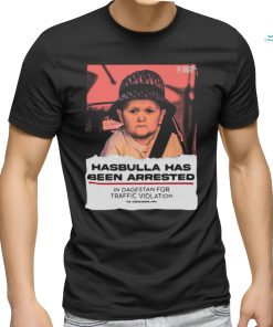 Official Hasbulla Has Been Arrested Shirt