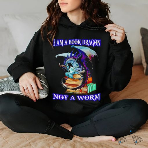 Official I Am A Book Dragon Not A Worm Shirt