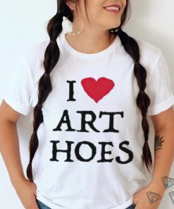 Official I Love Art Hoes T shirt