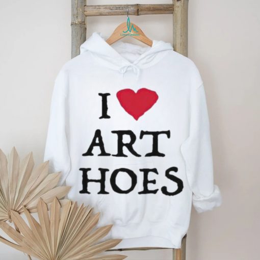 Official I Love Art Hoes T shirt