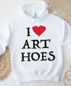 Official I Love Art Hoes T shirt