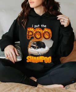 Official I put the poo in shampoo T shirt