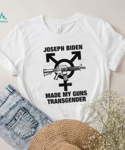 Official Joseph Biden Made My Guns Transgender T Shirt