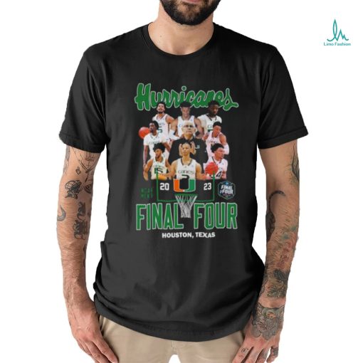 Official Miami Hurricanes Team 2023 Ncaa Mens Final Four Houston Texas Shirt