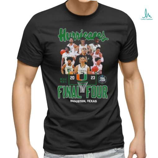 Official Miami Hurricanes Team 2023 Ncaa Mens Final Four Houston Texas Shirt