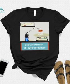 Official Philadelphia 76ers and james harden sixers use harden it’s super effective T shirt, hoodie, sweater, long sleeve and tank top Official Philadelphia 76ers and james harden sixers use harden it’s super effective T shirt