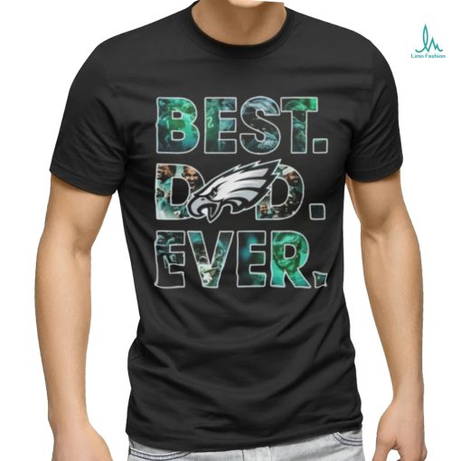 Official Philadelphia Eagles Best Dad Ever 2023 Shirt