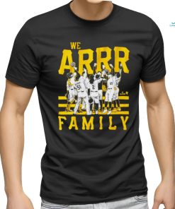 Official Pittsburgh Pirates We Arrr Family 2023 Shirt